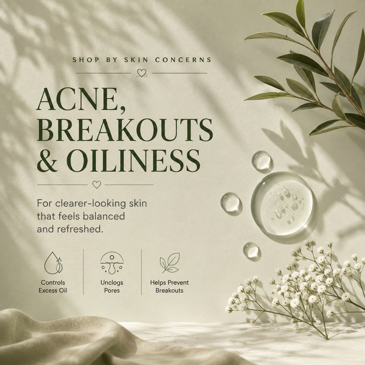 Acne, Breakouts & Oiliness